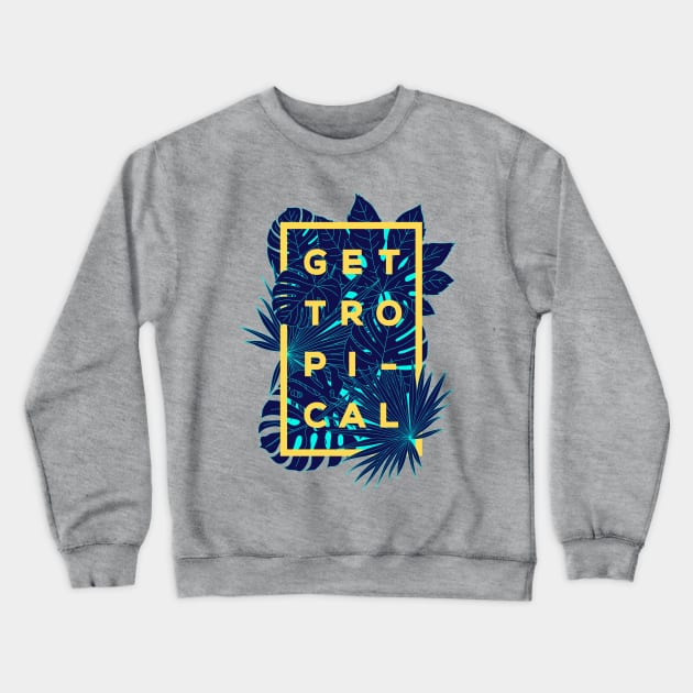 Get tropical Crewneck Sweatshirt by Bosadia